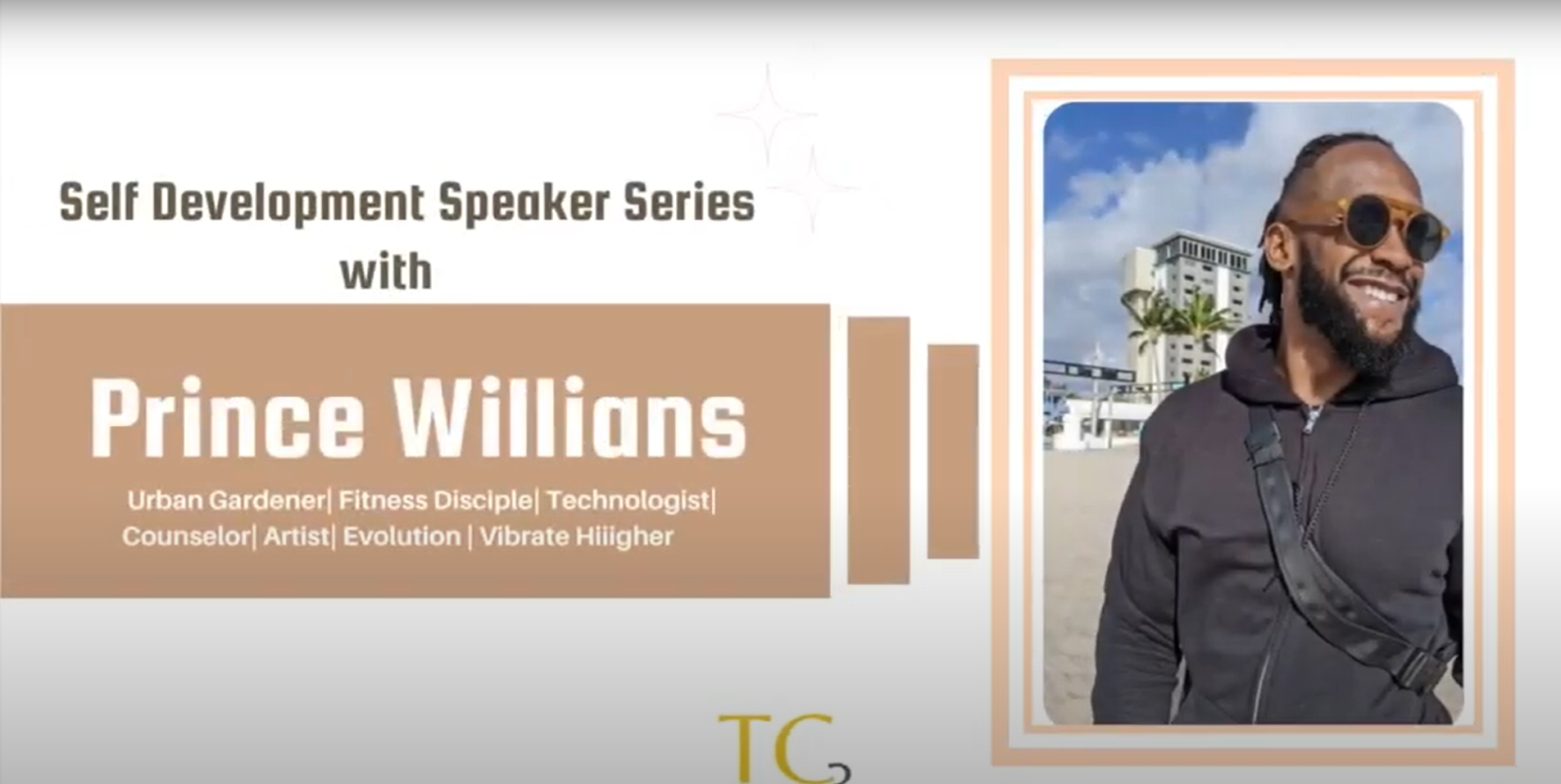 self development speaker series with Prince Willians