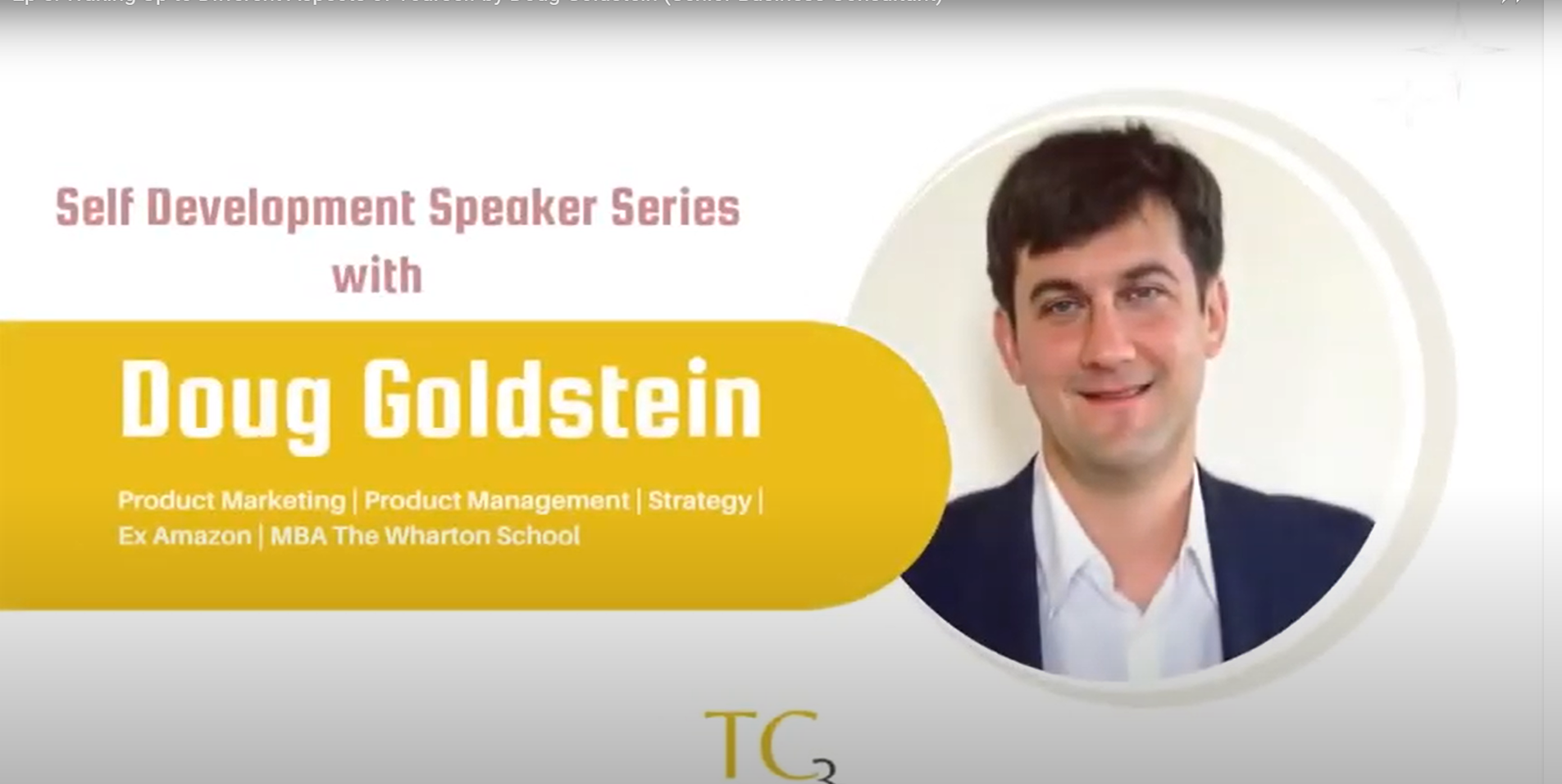self development speaker series with Doug Goldstein